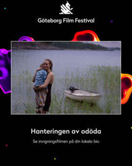 Hanteringen av odöda – Lokal invigning av Göteborg Film Festival